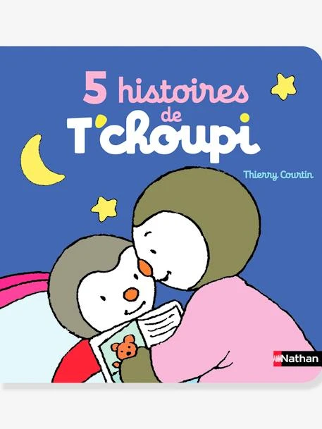 5 Histoires De T'choupi NATHAN Bleu - Nathan 3 5 Histoires De T'choupi NATHAN Bleu - Nathan