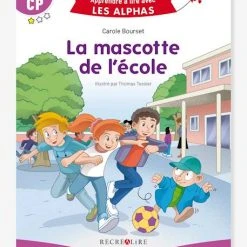 Apprendre à Lire Avec Les Alphas - La Mascotte De L'école RÉCRÉALIRE Violet - Recrealire