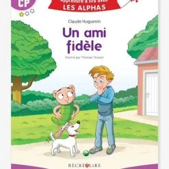 Apprendre à Lire Avec Les Alphas - Un Ami Fidèle RÉCRÉALIRE Violet - Recrealire