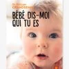 Bébé Dis Moi Qui Tu Es - Grandsenne MARABOUT Blanc - Hachette 1 Bébé Dis Moi Qui Tu Es - Grandsenne MARABOUT Blanc - Hachette -Kapla shop bebe dis moi qui tu es grandsenne marabout