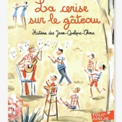 La Cerise Sur Le Gâteau - Histoires Des Jean-Quelque-Chose - T5 - GALLIMARD JEUNESSE Jaune - Gallimard