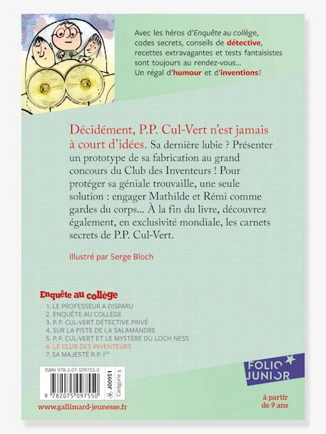 Le Club Des Inventeurs - Enquête Au Collège - T6 - GALLIMARD JEUNESSE Vert - Gallimard 4 Le Club Des Inventeurs - Enquête Au Collège - T6 - GALLIMARD JEUNESSE Vert - Gallimard – Image 2