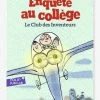 Le Club Des Inventeurs - Enquête Au Collège - T6 - GALLIMARD JEUNESSE Vert - Gallimard 2 Le Club Des Inventeurs - Enquête Au Collège - T6 - GALLIMARD JEUNESSE Vert - Gallimard -Kapla shop le club des inventeurs enquete au college t6 gallimard jeunesse
