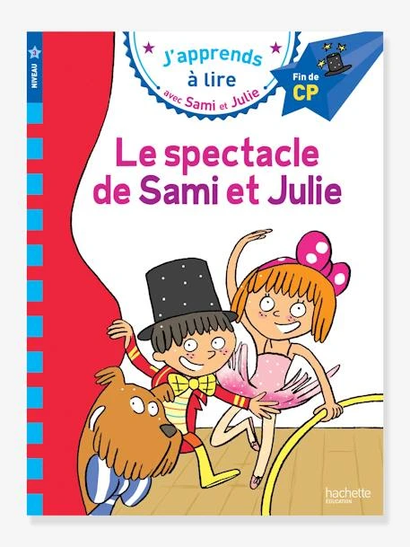 Livre éducatif J’apprends à Lire Avec Sami Et Julie - Le Spectacle De Sami Et Julie, Niveau 3 HACHETTE EDUCATION Blanc - Hachette 3 Livre éducatif J’apprends à Lire Avec Sami Et Julie - Le Spectacle De Sami Et Julie, Niveau 3 HACHETTE EDUCATION Blanc - Hachette