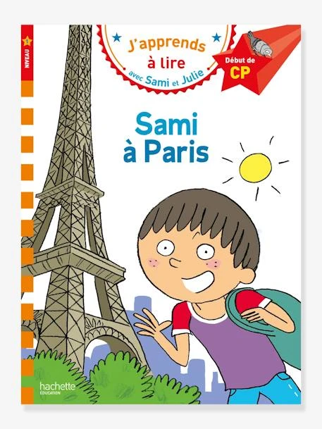 Livre éducatif J’apprends à Lire Avec Sami Et Julie - Sami à Paris, Niveau 1 HACHETTE EDUCATION Blanc Clair Uni Avec Decor - Hachette 3 Livre éducatif J’apprends à Lire Avec Sami Et Julie - Sami à Paris, Niveau 1 HACHETTE EDUCATION Blanc Clair Uni Avec Decor - Hachette