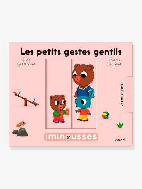 Livre - Les Minousses - Les Petits Gestes Gentils - ÉDITIONS MILAN Blanc - Hachette 3 Livre - Les Minousses - Les Petits Gestes Gentils - ÉDITIONS MILAN Blanc - Hachette