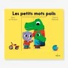 Livre - Les Minousses - Les Petits Mots Polis - ÉDITIONS MILAN Blanc - Hachette