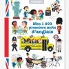 Livre - Mes 1 000 Premiers Mots D'anglais - ÉDITIONS MILAN Blanc - Hachette -Kapla shop livre mes 1 000 premiers mots danglais editions milan