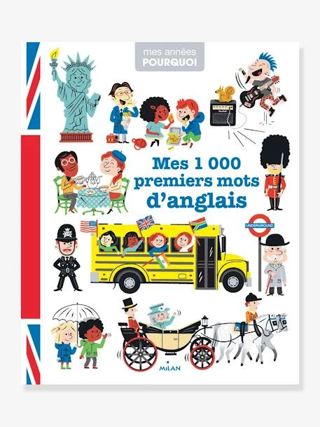Livre - Mes 1 000 Premiers Mots D'anglais - ÉDITIONS MILAN Blanc - Hachette 3 Livre - Mes 1 000 Premiers Mots D'anglais - ÉDITIONS MILAN Blanc - Hachette