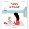 Livre - Mon Amour - ALBIN MICHEL Blanc - Hachette 1 Livre - Mon Amour - ALBIN MICHEL Blanc - Hachette -Kapla shop livre mon amour albin michel