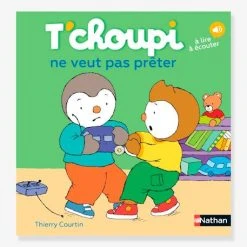 Livre T'choupi Ne Veut Pas Prêter NATHAN Multico - Nathan