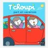 Livre T'choupi Part En Vacances NATHAN Multico - Nathan -Kapla shop livre tchoupi part en vacances nathan