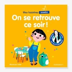 Mes Histoires Signées - On Se Retrouve Ce Soir HACHETTE Multicolor - Hachette