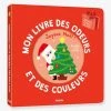 Mon Livre Des Odeurs Et Des Couleurs - Joyeux Noël ! - AUZOU Rouge - Auzou 2 Mon Livre Des Odeurs Et Des Couleurs - Joyeux Noël ! - AUZOU Rouge - Auzou -Kapla shop mon livre des odeurs et des couleurs joyeux noel auzou