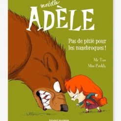 Mortelle Adèle - Tome 7 - Pas De Pitié Pour Les Nazebroques BAYARD JEUNESSE Blanc - Hachette