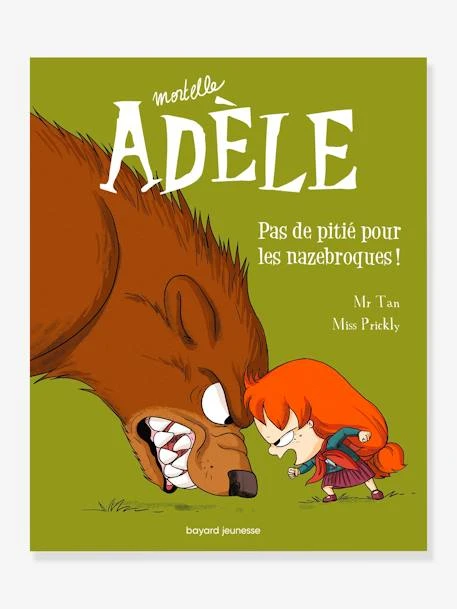 Mortelle Adèle - Tome 7 - Pas De Pitié Pour Les Nazebroques BAYARD JEUNESSE Blanc - Hachette 3 Mortelle Adèle - Tome 7 - Pas De Pitié Pour Les Nazebroques BAYARD JEUNESSE Blanc - Hachette