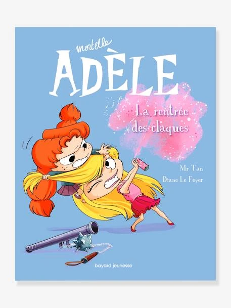 Mortelle Adèle - Tome 9 - Poussez-vous Les Moches BAYARD JEUNESSE Blanc - Hachette 3 Mortelle Adèle - Tome 9 - Poussez-vous Les Moches BAYARD JEUNESSE Blanc - Hachette
