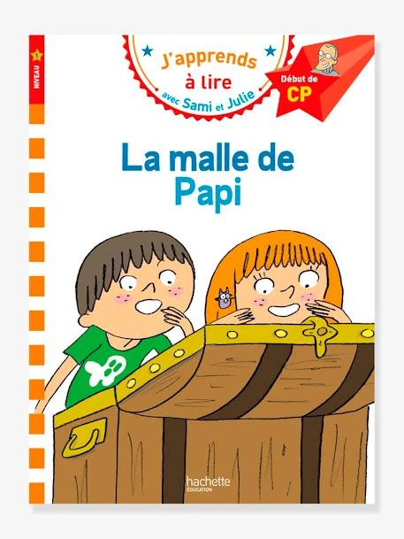 Sami Et Julie - CP Niveau 1 - La Malle De Papi - HACHETTE EDUCATION Blanc - Hachette 3 Sami Et Julie - CP Niveau 1 - La Malle De Papi - HACHETTE EDUCATION Blanc - Hachette
