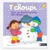T'choupi Fait Un Bonhomme De Neige NATHAN Gris - Nathan -Kapla shop tchoupi fait un bonhomme de neige nathan