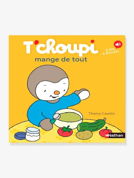 T'choupi Mange De Tout NATHAN Jaune - Nathan 3 T'choupi Mange De Tout NATHAN Jaune - Nathan